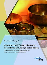 Klangreisen und Klangmeditationen
